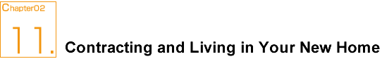 Contracting and Living in Your New Home