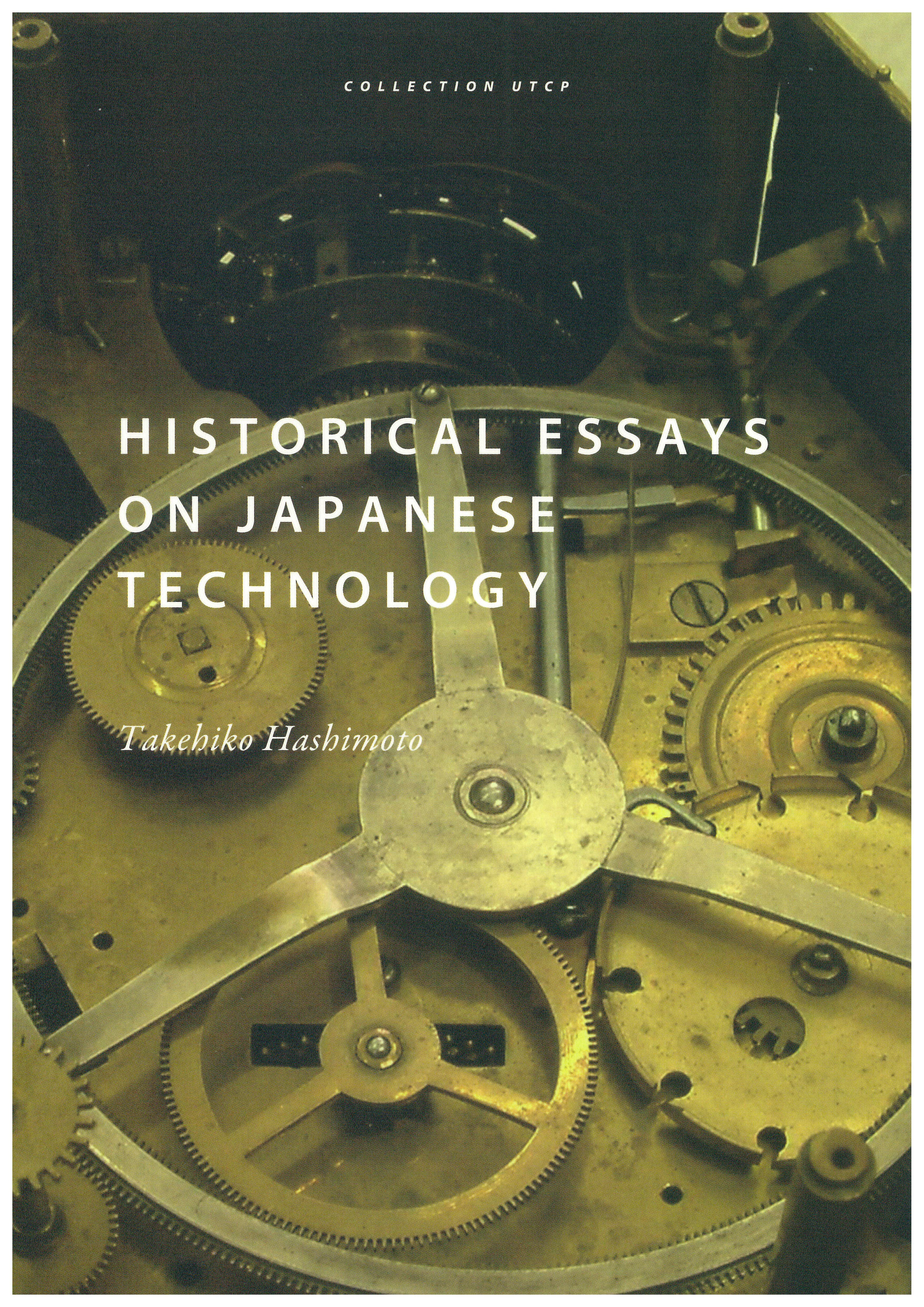 UTokyo BiblioPlaza - Historical Essays on Japanese Technology