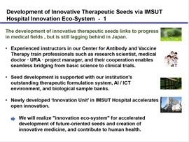 Development of Future Medical Seeds via Innovation Eco-system, Hirotoshi Tanaka, Director/Vice Dean/Professor, Institute of Medical Science