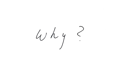 （直筆コメント）「Why?」