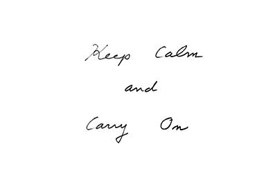 Message：Keep Calm and Carry On